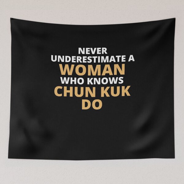 Item preview, Never Underestimate A Woman Who Knows Chun Kuk Do designed and sold by clickmostro.