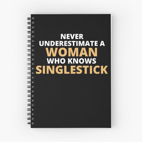 Item preview, Never Underestimate A Woman Who Knows Singlestick designed and sold by clickmostro.