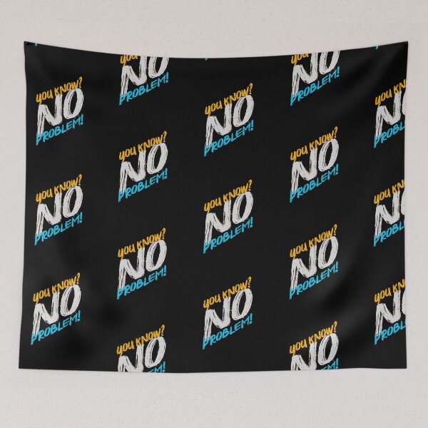 Item preview, You Know? No problem designed and sold by a-salah.