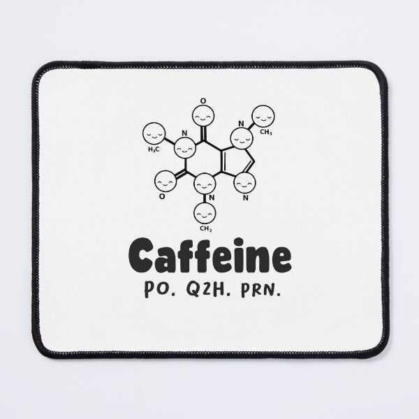 Item preview, Coffee As Needed, Caffeine Po Q4h Prn, Funny Nurse designed and sold by PRINTED ..