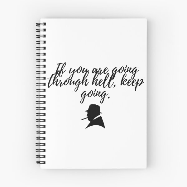 Item preview, Winston Churchill Quote If you are going through hell, keep going. designed and sold by HistoricalPlace.