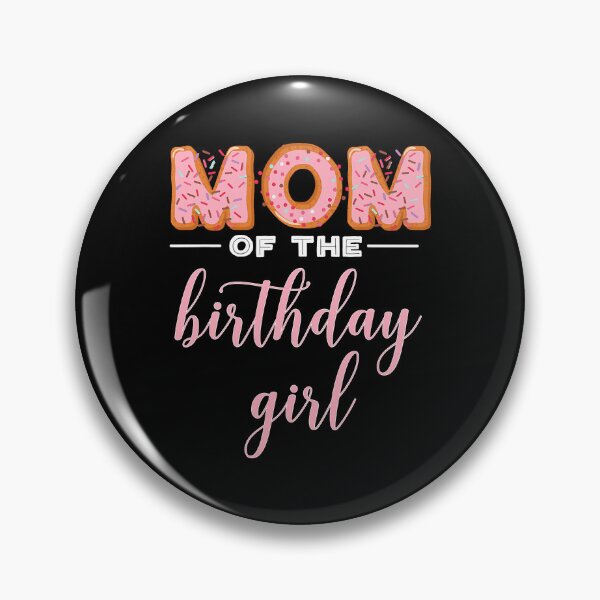 Item preview, Mom Of The Birthday Girl Family Donut Birthday designed and sold by PameGraha.