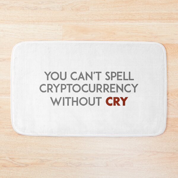 Item preview, You can't spell cryptocurrency without cry designed and sold by unixorn.