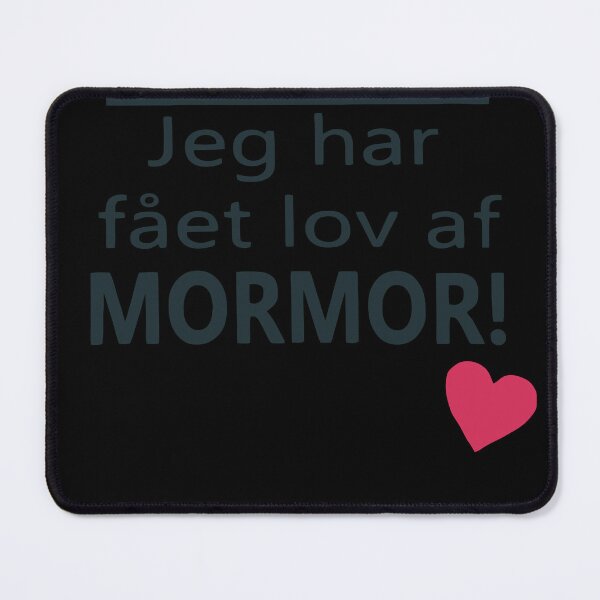 Item preview, Hvad Jeg Har FET Lov Af Mormor Shirt designed and sold by AdelAbelard.