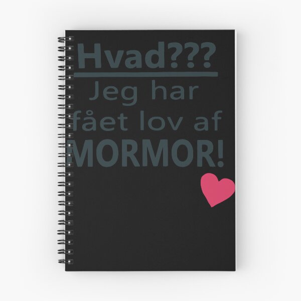 Item preview, Hvad Jeg Har FET Lov Af Mormor Shirt designed and sold by AdelAbelard.