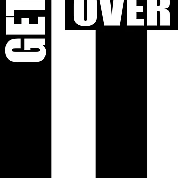 Artwork thumbnail, Get Over It by RagingRat23