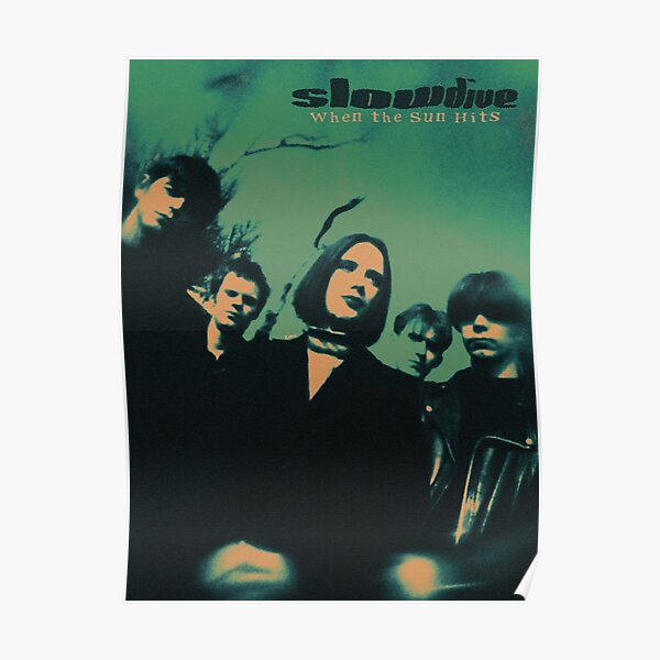 "slowdive Band Poster" Poster For Sale By Zero-skies | Redbubble