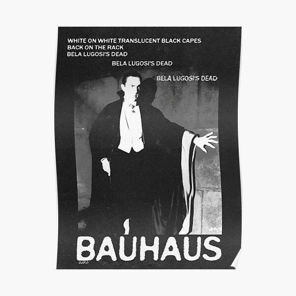 bauhaus – affiche morte de bela lugosi Poster