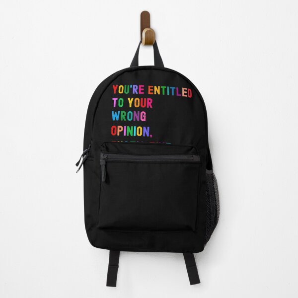 Item preview, You're Entitled To Your Wrong Opinion, That's Fine designed and sold by PRINTED ..