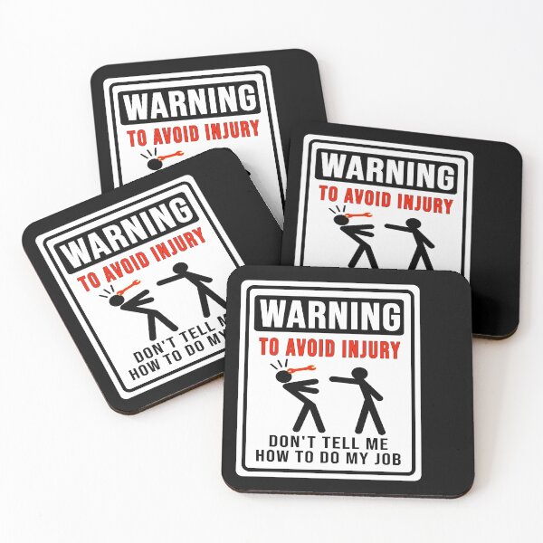 Item preview, Warning. Don't tell me how to do my job designed and sold by DisenyosDeMike.