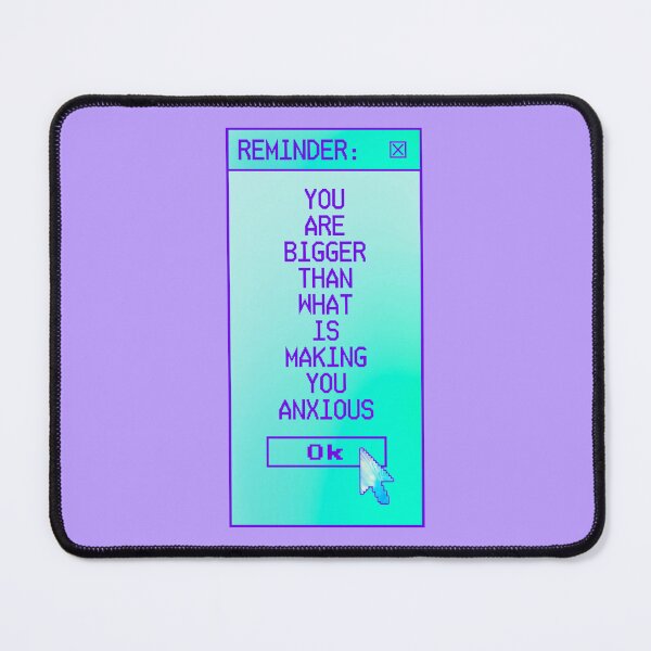Item preview, anxiety reminder designed and sold by Julia Santos.