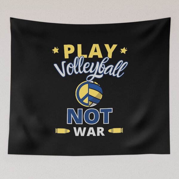 Item preview, volleyball player - play volleyball not war designed and sold by RomualdGR.