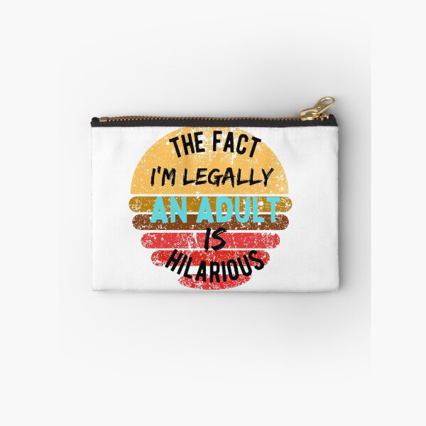 Item preview, The Fact I'm Legally An Adult Is Hilarious 18th Birthday designed and sold by Hab2.