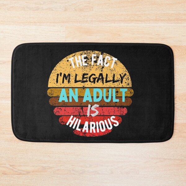 Item preview, Fact I'm Legally An Adult Is Hilarious ,18th Birthday designed and sold by Hab2.