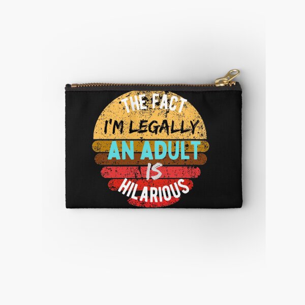 Item preview, Fact I'm Legally An Adult Is Hilarious ,18th Birthday designed and sold by Hab2.