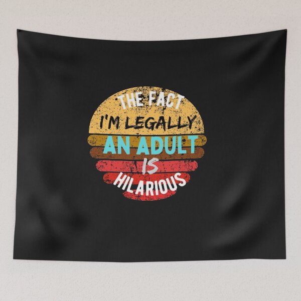 Item preview, Fact I'm Legally An Adult Is Hilarious ,18th Birthday designed and sold by Hab2.