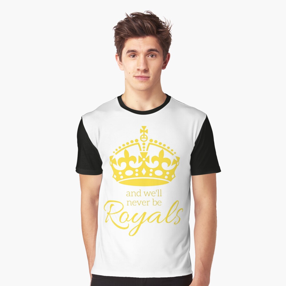 We'll Never Be Royals Tee - Fleurty Girl