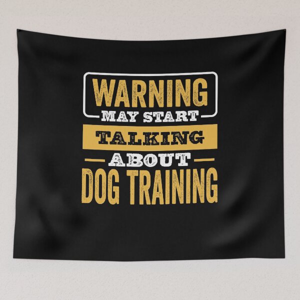 Item preview, Warning May Start Talking About Dog training , Dog training  Lovers Christams Gift designed and sold by xlnv.