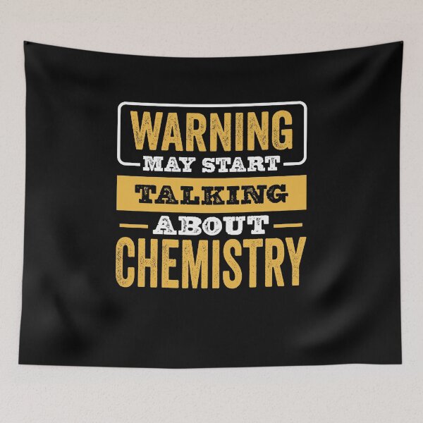 Item preview, Warning May Start Talking About Chemistry , Chemistry  Lovers Christams Gift designed and sold by xlnv.