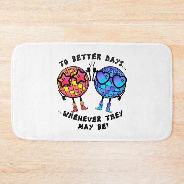 Item preview, TO BETTER DAYS! designed and sold by Julia Santos.