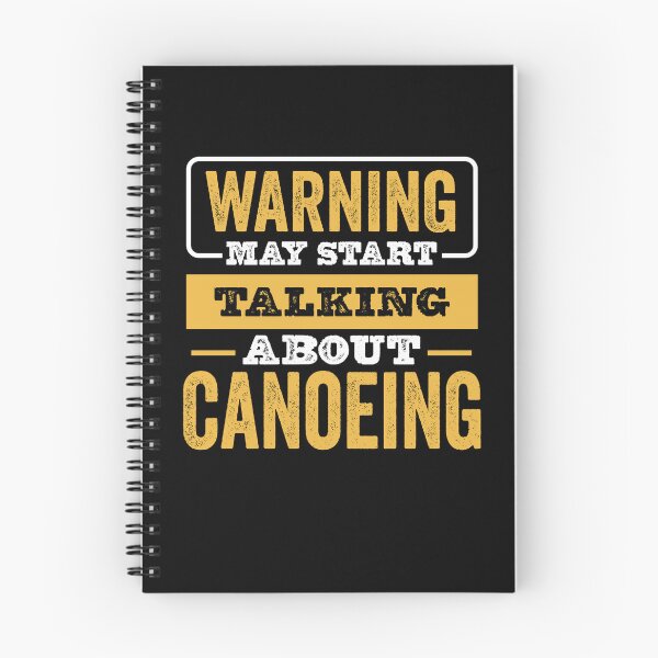 Item preview, Warning May Start Talking About Canoeing , Canoeing  Lovers Christams Gift designed and sold by xlnv.