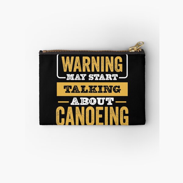 Item preview, Warning May Start Talking About Canoeing , Canoeing  Lovers Christams Gift designed and sold by xlnv.