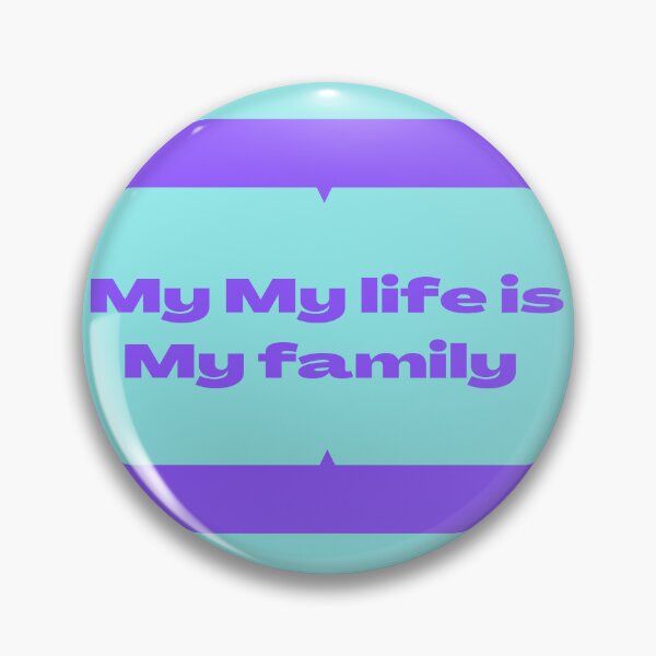 Item preview, My life is my family - quote designed and sold by PraArts2002.