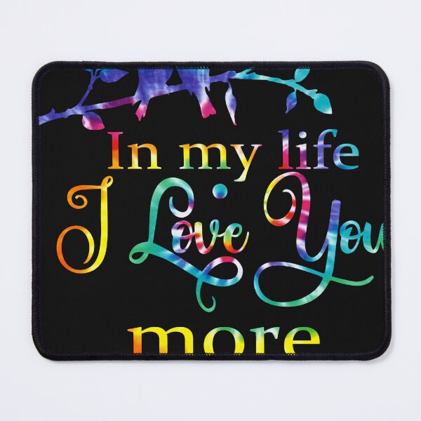 Item preview, In My Life I Love You More designed and sold by CallieStore.