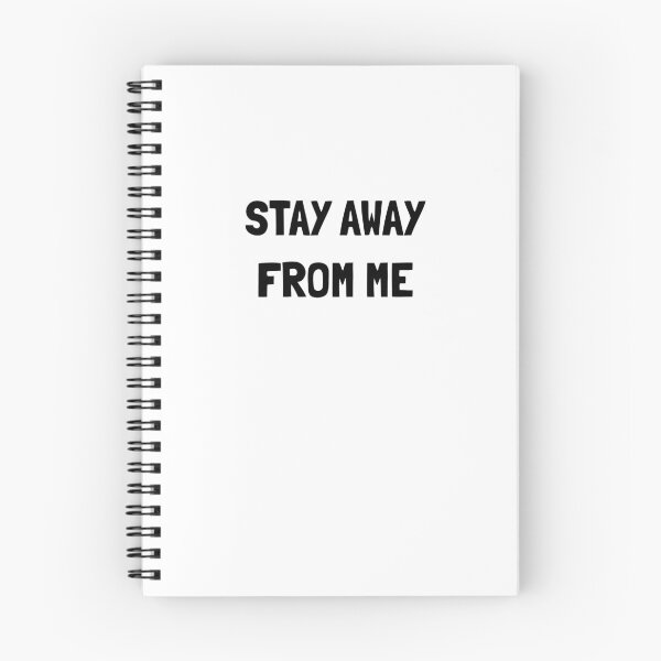 Item preview, Stay away from me designed and sold by bamboo00.