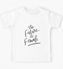 The Future is Female Kids T-Shirt