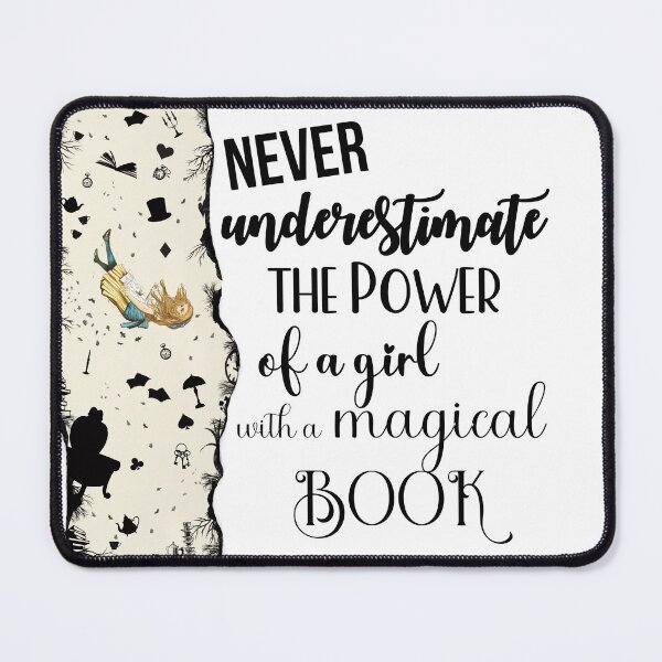 Item preview, Never underestimate the power of a girl with a magical book designed and sold by Karenamoon.