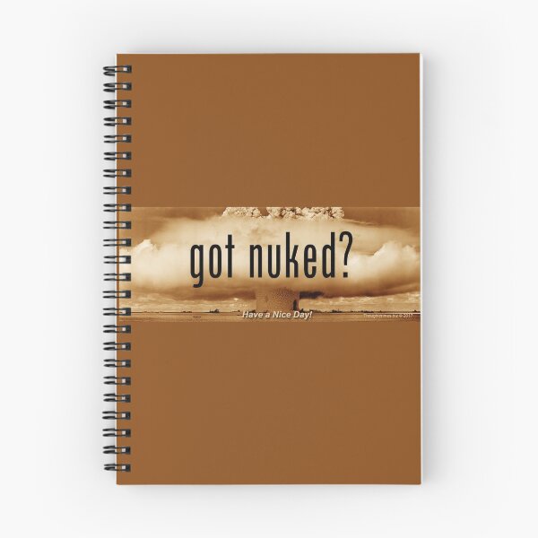 Item preview, Got Nuked? designed and sold by ayemagine.