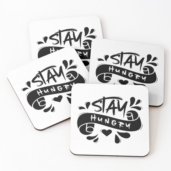 Item preview, Stay Hungry designed and sold by Distrowlinc.
