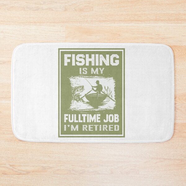 Item preview, Fishing Is My Full Time Job designed and sold by artistoutfitter.