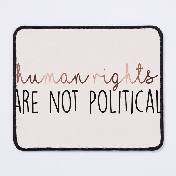 Item preview, human rights are not political designed and sold by CallieStore.