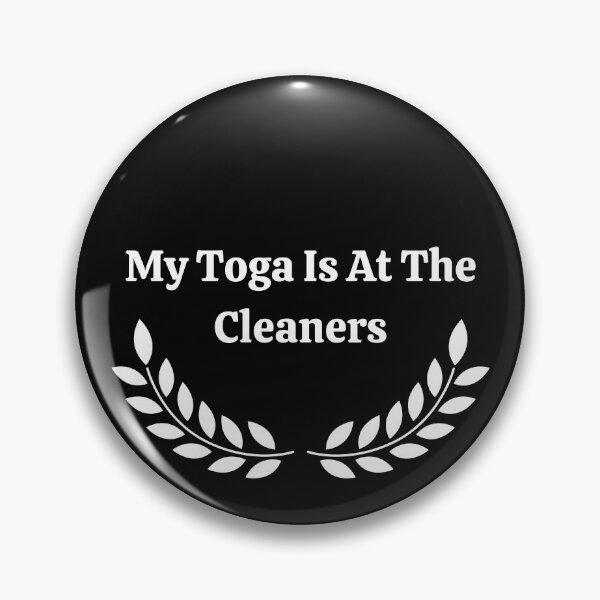 Item preview, My Toga Is At The Cleaners designed and sold by yassminishop.