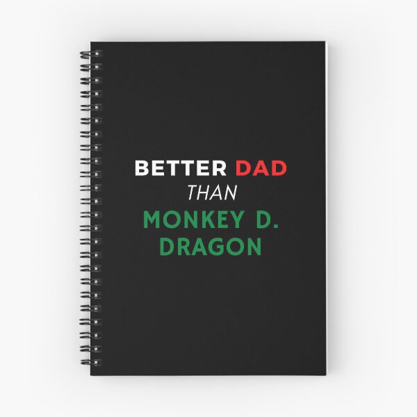 Item preview, Better dad than Monkey D. Dragon - One piece designed and sold by AmonOZ.