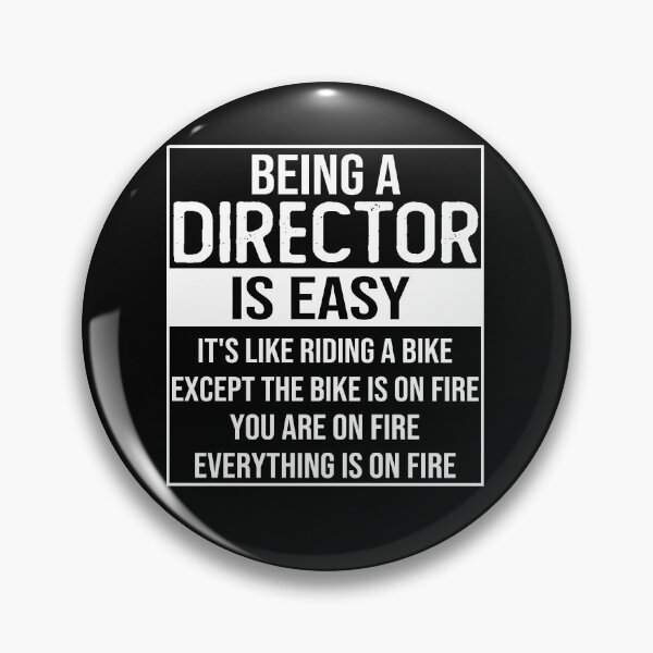 Item preview, Funny director saying: being a director is easy director gifts designed and sold by alaechamlal.