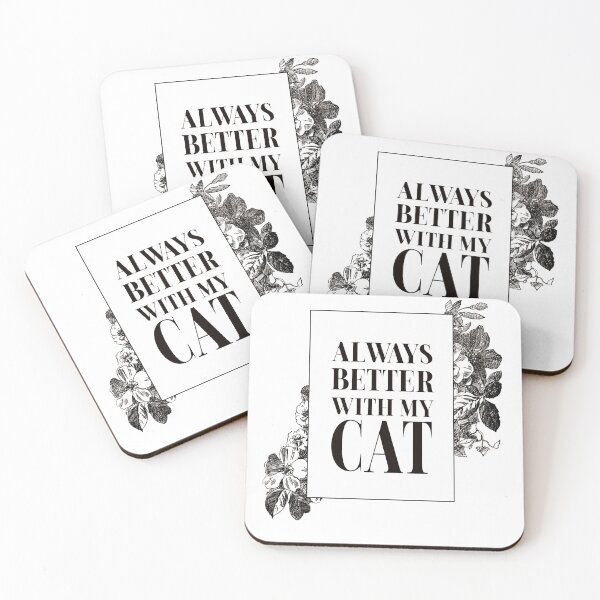 Item preview, ALWAYS BETTER WITH MY CAT designed and sold by Callejeros Boiro Protectora de animales.