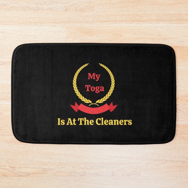 Item preview,  My Toga Is At The Cleaners designed and sold by yassminishop.