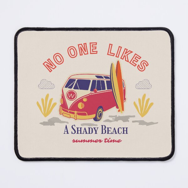 Item preview,  No One Likes A Shady Beach designed and sold by RedFlowerful.
