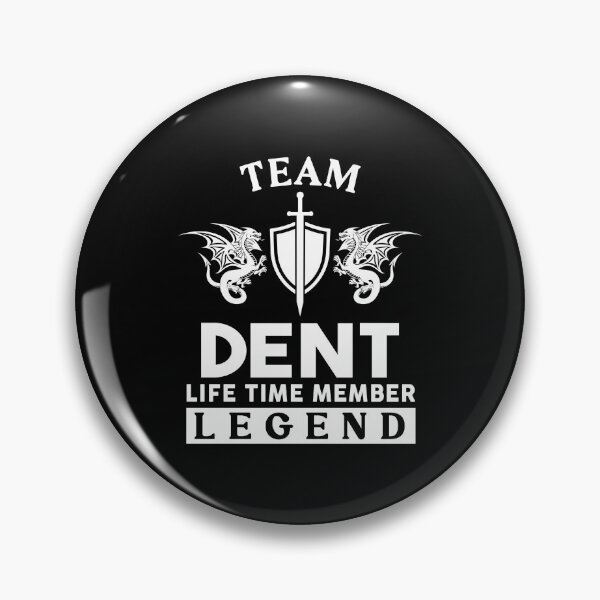 Item preview, Dent Name T Shirt - Dent Legend Lifetime Member Gift Item Tee designed and sold by rolandchel.