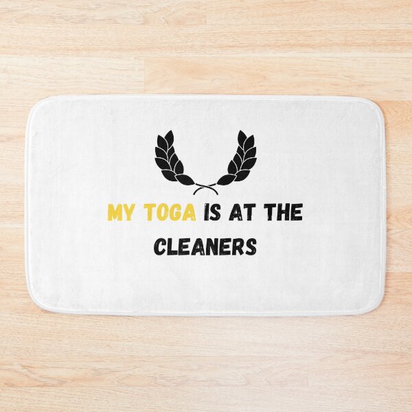 Item preview,   My Toga Is At The Cleaners designed and sold by yassminishop.