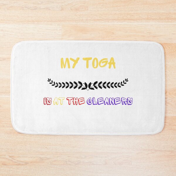 Item preview,   My Toga Is At The Cleaners designed and sold by yassminishop.
