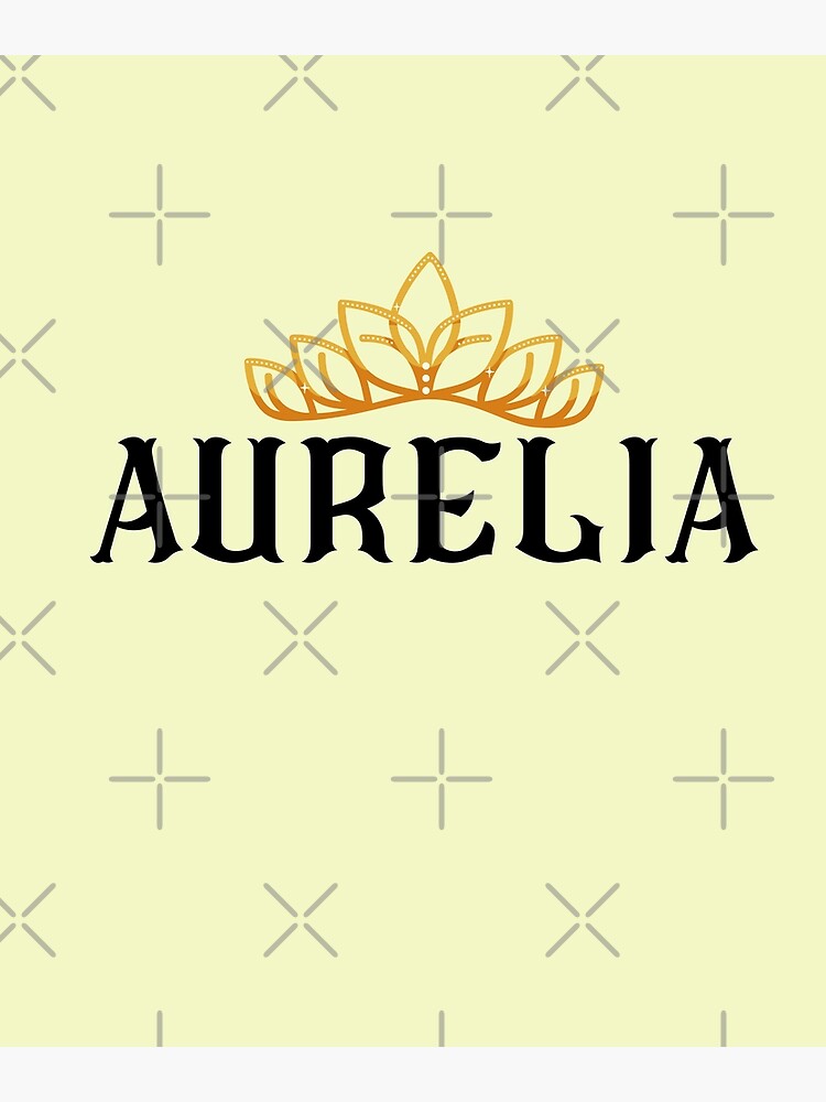 "Aurelia name female" Poster for Sale by Saso22 Redbubble