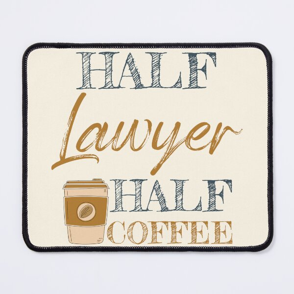 Item preview, Half Lawyer Half Coffee designed and sold by Mmmm3344.