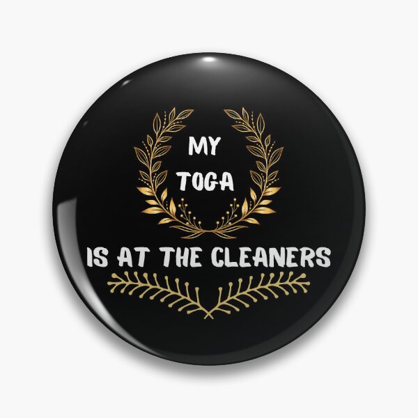 Item preview,   My Toga Is At The Cleaners designed and sold by yassminishop.
