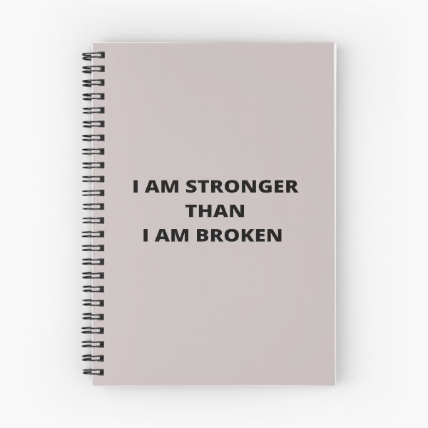 Item preview, I AM STRONGER THAN I AM BROKEN - quote designed and sold by PraArts2002.