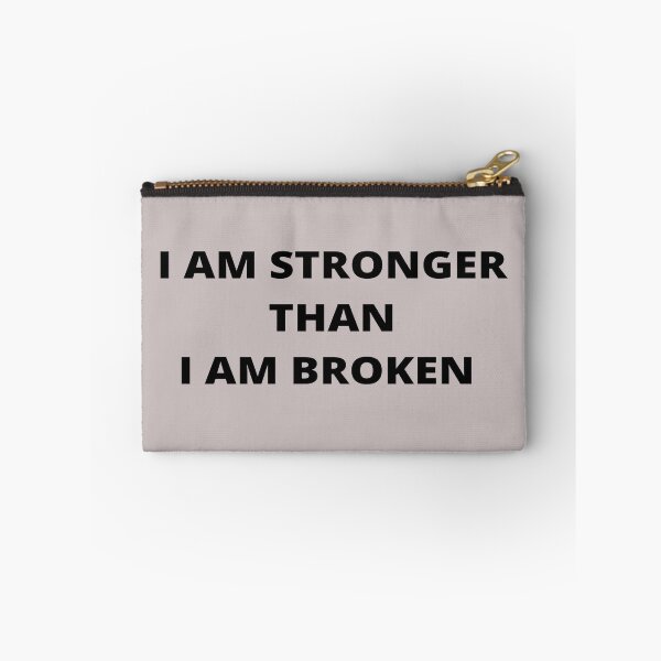 Item preview, I AM STRONGER THAN I AM BROKEN - quote designed and sold by PraArts2002.