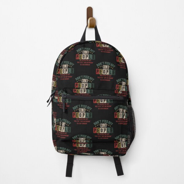 Item preview, don't piss off old people the older we get the less life in prison is a deterrent designed and sold by Best-Designers.
